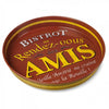 Round tray Bistro Amis
