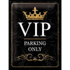 CARTEL 30X40 VIP PARKING ONLY