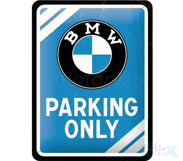 CARTEL 15X20 BMW PARKING ONLY BLUE