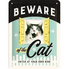 CARTEL 15X20 BEWARE OF THE CAT